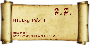 Hlatky Pál névjegykártya